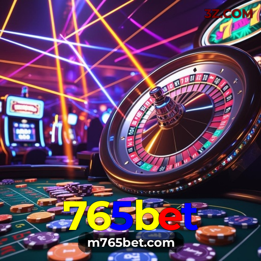 Cassino 765bet | Bônus Generosos e Suporte 24 Horas